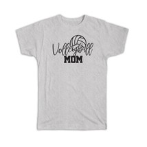 Volleyball Mom : Gift T-Shirt Mother Proud Sports Mothers Day - £14.38 GBP