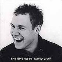 David Gray - The EP&#39;s 92-94 (CD, Jul-2001, Caroline Distribution) -
show... - £6.28 GBP