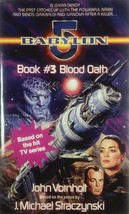 Blood Oath (Babylon 5 #3) by John Vornholt / 1995 Dell Science Fiction Paperback - £1.77 GBP
