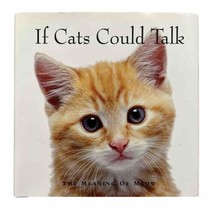 If Cats Could Talk by Michael P. Fertig (2005, Hardcover) - £4.74 GBP