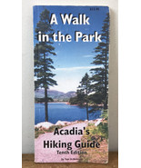 A Walk In The Park Acadia’s Hiking Guide Tenth Edition Tom St. Germain Book - £794.91 GBP