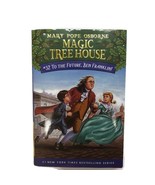 Magic Tree House #32 To The Future, Ben Franklin! by Mary Pope Osborne New - $6.77