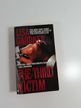 the third Victim by Lisa Gardner 2001  paperback fiction novel - £3.95 GBP