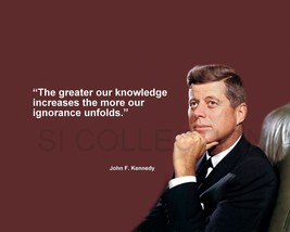 JOHN F. KENNEDY &quot;THE GREATER OUR KNOWLEDGE...&quot; QUOTE PHOTO VARIOUS SIZES - $86.58 MXN+