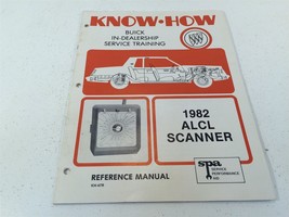 1982 Buick Know How ALCL Scanner KH-47R Reference Manual KH47R - £11.79 GBP