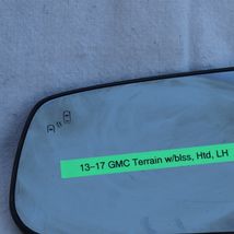 13-17 GMC Terrain Sideview Mirror Glass Heated W/ Blind Spot Driver Left LH image 2