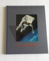 Time Life 1988 Voyage Through the Universe Vol OUTBOUND Hard Cover Illustrated - £5.44 GBP