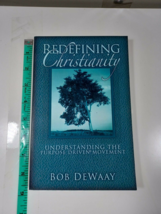 redefining christianity by bob dewaay 2008 paperback - £4.44 GBP