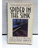 Spider in the Sink Sibley, Celestine - £2.33 GBP