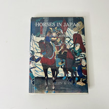 Horses in Japan Hardcover Book By Vivienne Kenrick First Edition 1964 Vintage VG - £34.34 GBP