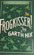 Frogkisser By Garth Nix Childrens Book Scholastic Princess in Distress - £3.53 GBP