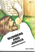 Numbers and Joshua- Crises &amp; Conquest Adult Student Book 1981 Edition - $6.29