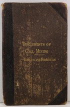 The Elements of Coal Mining Volume III Tables and Formulas - £22.86 GBP