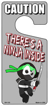 There&#39;s A Ninja Inside Novelty Metal Door Hanger - £14.97 GBP