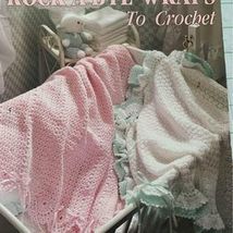 Leisure Arts Rock A Bye Wraps To Crochet Design Book - £3.93 GBP