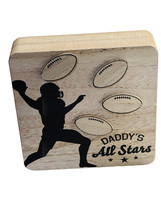 Daddy’s All Stars Football  Pattern Wooden Tabletop 6inch X 6 Inch - £23.59 GBP