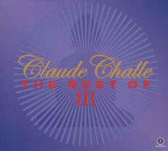 Claude Challe – The Best Of III 2CD - £12.75 GBP