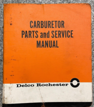 Carburetor Parts &amp; Service Manual 9 - Delco Rochester - £55.00 GBP