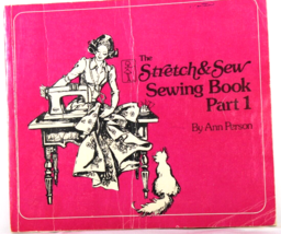 The Stretch &amp; Sew Sewing Book Part 1 By Ann Person - £14.93 GBP