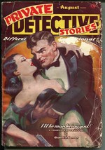 Private Detective Stories 8/1937-3rd issue-Good Girl Art--Hardboiled-Spicy-GOOD - £243.09 GBP