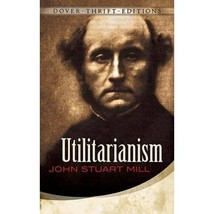 Utilitarianism Mill, John Stuart - £3.00 GBP