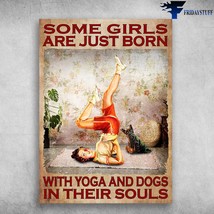 Yoga With Dog Yoga Poster Some Girls Are Just Born With Yoga And Dog In ... - £12.58 GBP