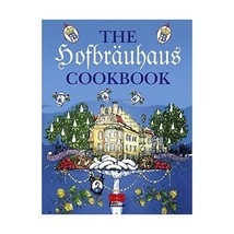 The Hofbruhaus Cookbook; Das Hofbruhaus-Kochbuch, Englische Ausgabe Habisreuti - £20.59 GBP