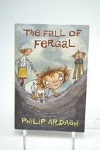 The Fall Of Fergal The First Unlikely Exploit By Philip Ardagh - £7.82 GBP