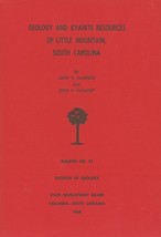 Geology and Kyanite Resources of Little Mountain, South Carolina - £7.98 GBP