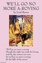 We&#39;ll Go No More A-Roving by George Gordon, Lord Byron - Art Print - £17.29 GBP+
