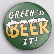 Green N Beer It Vintage St. Patrick&#39;s Day by Hallmark Pin Button Pinback - £7.92 GBP