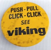 Push-Pull-Click-Click See Viking Pinback - £5.50 GBP