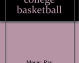 Winning college basketball Meyer, Ray - $21.55