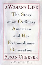 A Woman&#39;s Life: The Story of an Ordinary American &amp; Her Extraordinary Generation - £2.68 GBP