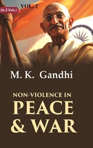 Non-violence in Peace &amp; War Volume 2nd [Hardcover] - £32.24 GBP