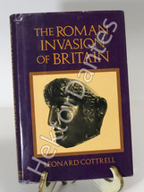 The Roman Invasion of Britain by Leonard Cottrell (1992, HC, Reprint) - £9.53 GBP