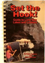 Set the Hook!: Guide to Lone Star Lakes and Lunkers Farguhar, Bobby - £7.75 GBP