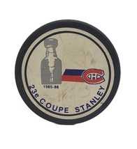 1985-86 Montreal Canadiens Stanley Cup Puck 23e Coupe Stanley - RARE - $54.45