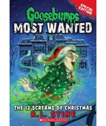 The 12 Screams of Christmas (Goosebumps Most Wanted: Special Edition #2) - $12.99