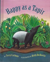 Happy As a Tapir by Terry Carbone (1992 hc) 1st ~ So american rainforest... - $11.83