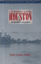 Battle to Save the Houston: October 1944 to March 1945 (Bluejacket Books... - $258.34 MXN