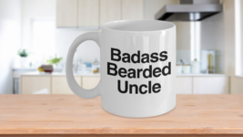 Badass Bearded Uncle Mug White Coffee Cup Funny Gift for Best Uncle Brother  - $18.47+