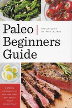 Paleo Beginners Guide: A Special Edition of the New York Times Best Seller Paleo - £3.15 GBP
