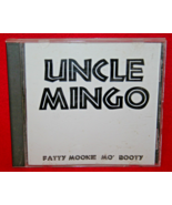 UNCLE MINGO Fatty Mookie Mo&#39; Booty ORIGINAL 1993 CD RARE Charleston SC F... - $49.49