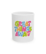 Colorful Motivational Ceramic Mug - Great Things Await Coffee Cup Inspir... - $19.90 CAD+