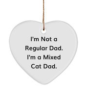 Joke Mixed Cat , I&#39;m Not a Regular Dad. I&#39;m a Mixed Cat Dad., Mixed Cat Heart Or - £13.06 GBP