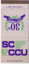 Matchbook Cover SCCCU Southern California Central Credit Union 30th Anni... - £0.77 GBP