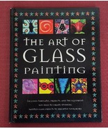 THE ART OF GLASS PAINTING How-To Instruction Book OWEN Imagine That! 200... - £5.96 GBP