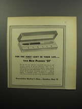1951 Parker 51 Pen Ad - For the first lady in your life - £14.90 GBP