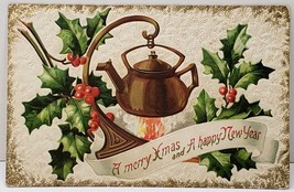 Merry Christmas &amp; New Year Tea Kettle Holly Berry Embossed c1910 Postcard D5 - £5.95 GBP